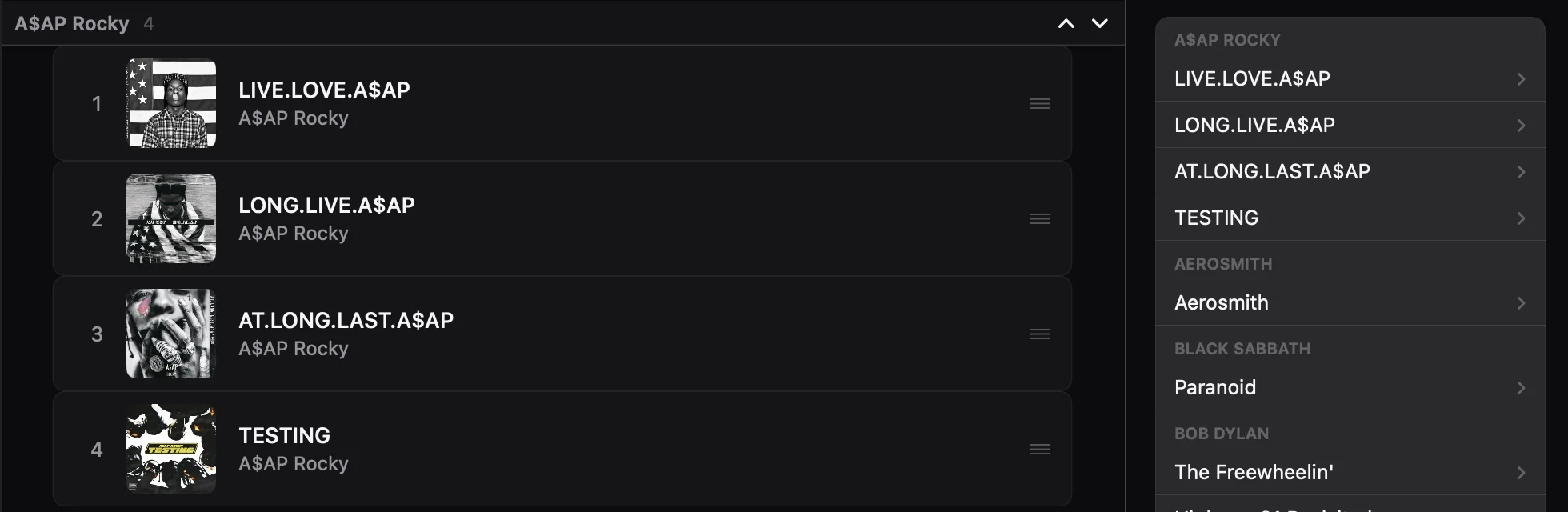 A$AP Rocky's albums after the drag: LIVE.LOVE.A$AP, LONG.LIVE.A$AP, AT.LONG.LAST.A$AP, TESTING, with the same order in the On the iPod list